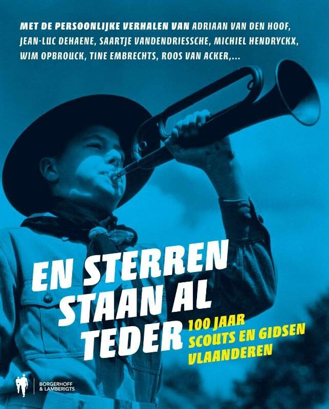 En sterren staan al teder: 100 jaar scouts en gidsen Vlaanderen book