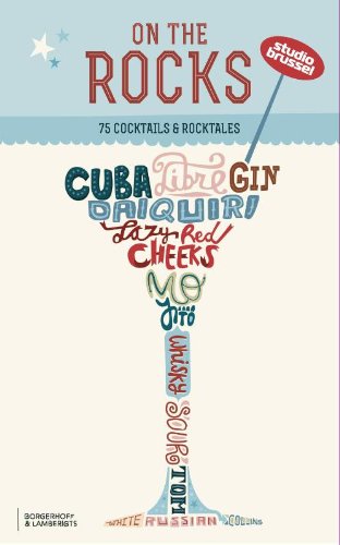 On the rocks: 75 cocktails & rocktales book