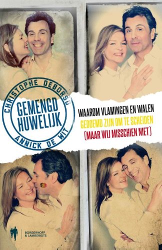 Dag, bonjour!: waarom Vlamingen en Walen gedoemd zijn om te scheiden (maar wij misschien niet) book