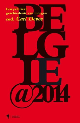 Belgie 2014: een politieke geschiedenis van morgen book