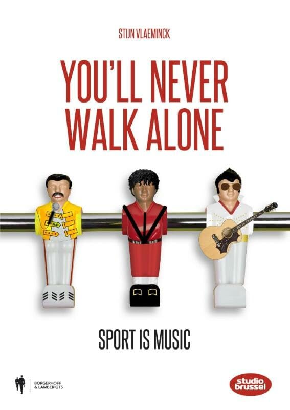 You'll never walk alone: sport is music book