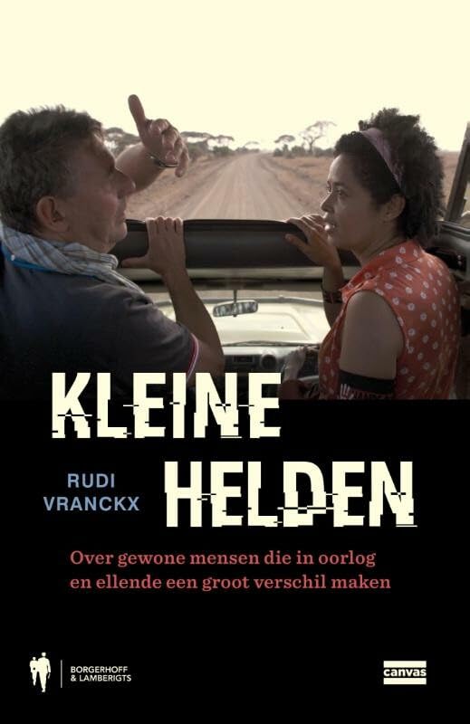 Kleine helden: over gewone mensen die in oorlog en ellende een groot verschil maken book