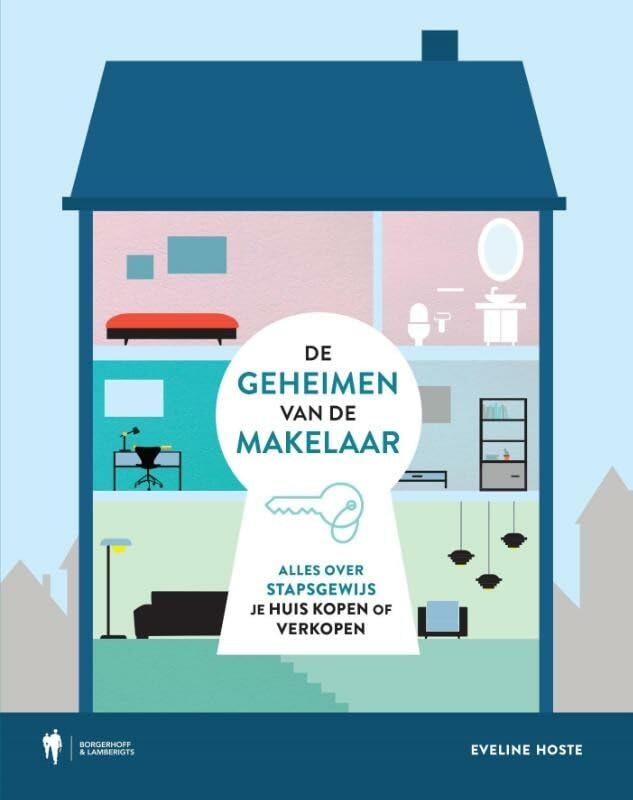 De geheimen van de makelaar: koop of verkoop je woning in 7 eenvoudige stappen Leisure, Home & Garden