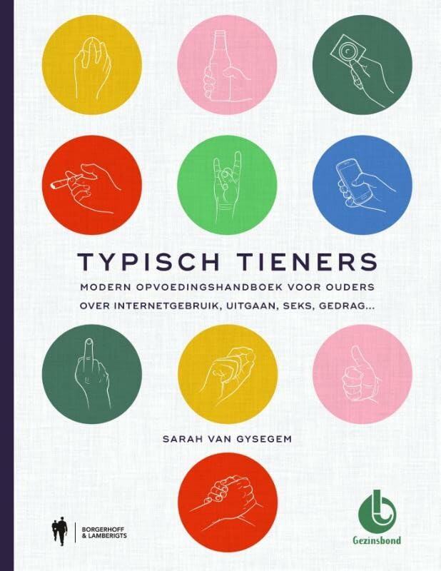 Typisch tieners: modern opvoedingshandboek voor ouders over internetverbruik, uitgaan, seks, gedrag...: modern opvoedingshandboek voor ouders over internetgebruik, uitgaan, seks, gedrag... Social Sciences