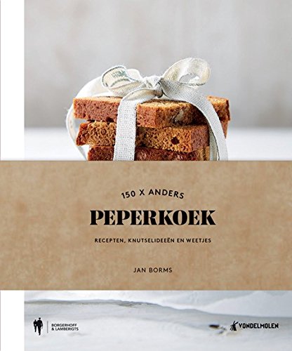 Peperkoek 150 x anders: recepten, knutselideeën en weetjes book