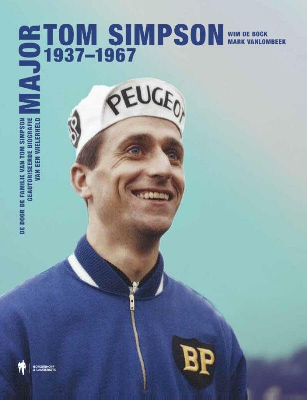 Major Tom Simpson 1937-1967: de legende leeft voort book