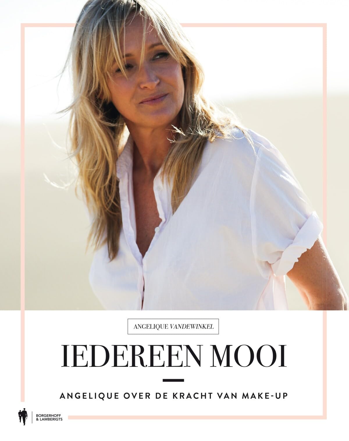 Iedereen mooi: Angelique over de kracht van make-up book