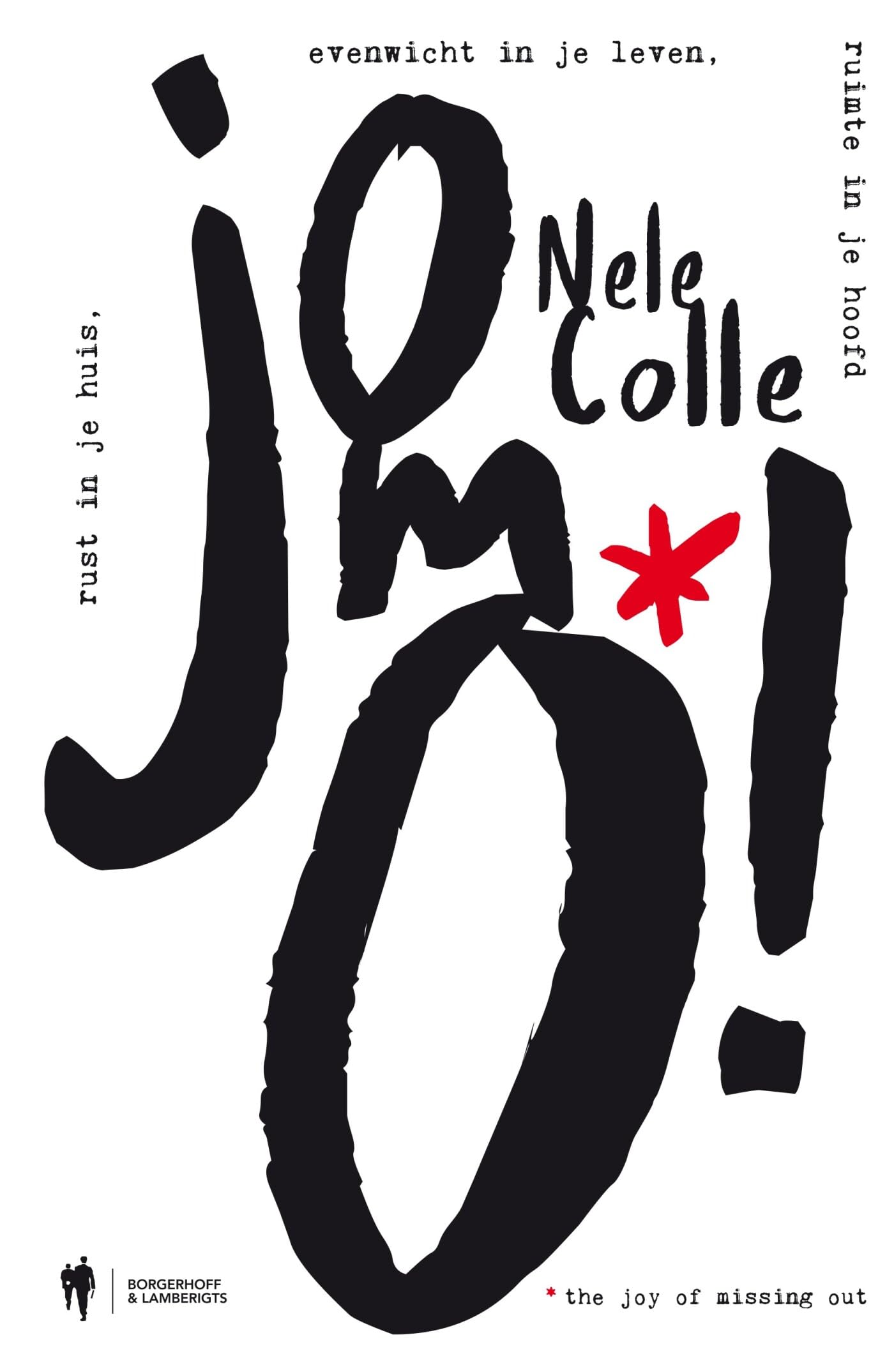 JOMO! the joy of missing out: rust in je huis, evenwicht in je leven, ruimte in je hoofd book