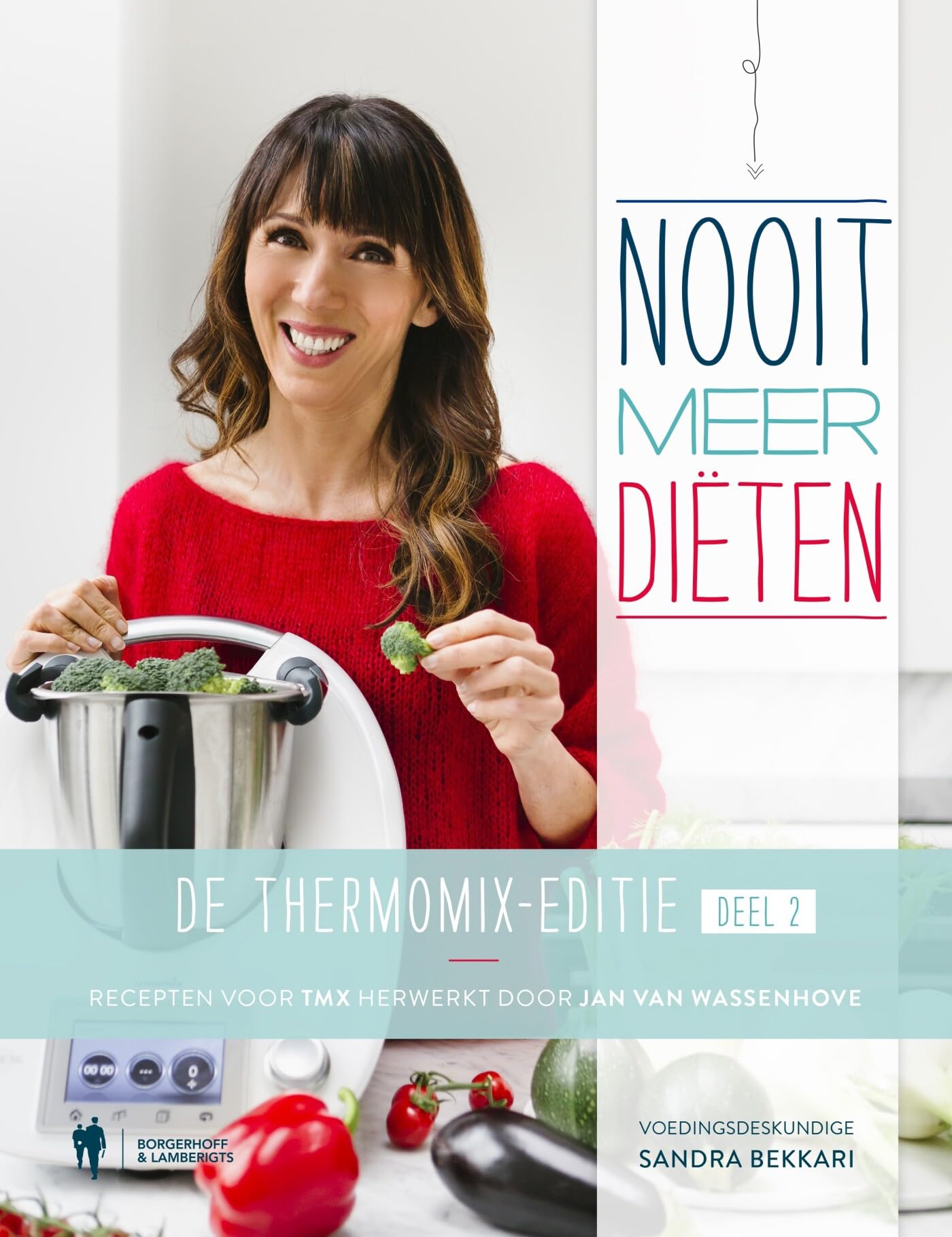 Nooit meer diëten: de Thermomix editie 2 book