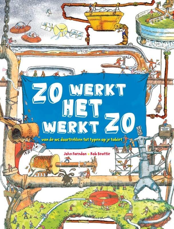 Zo werkt het werkt zo: van de wc doortrekken tot typen op je tablet Children's books