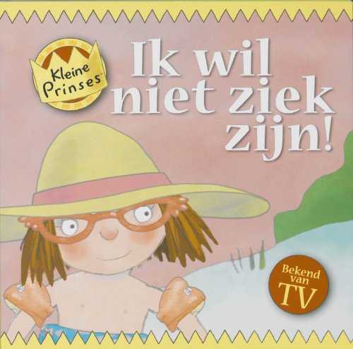Ik wil niet ziek zijn! Books