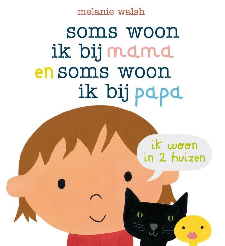 Soms woon ik bij mama en soms woon ik bij papa: ik woon in 2 huizen (De hopeloze heks, 4) Children's books