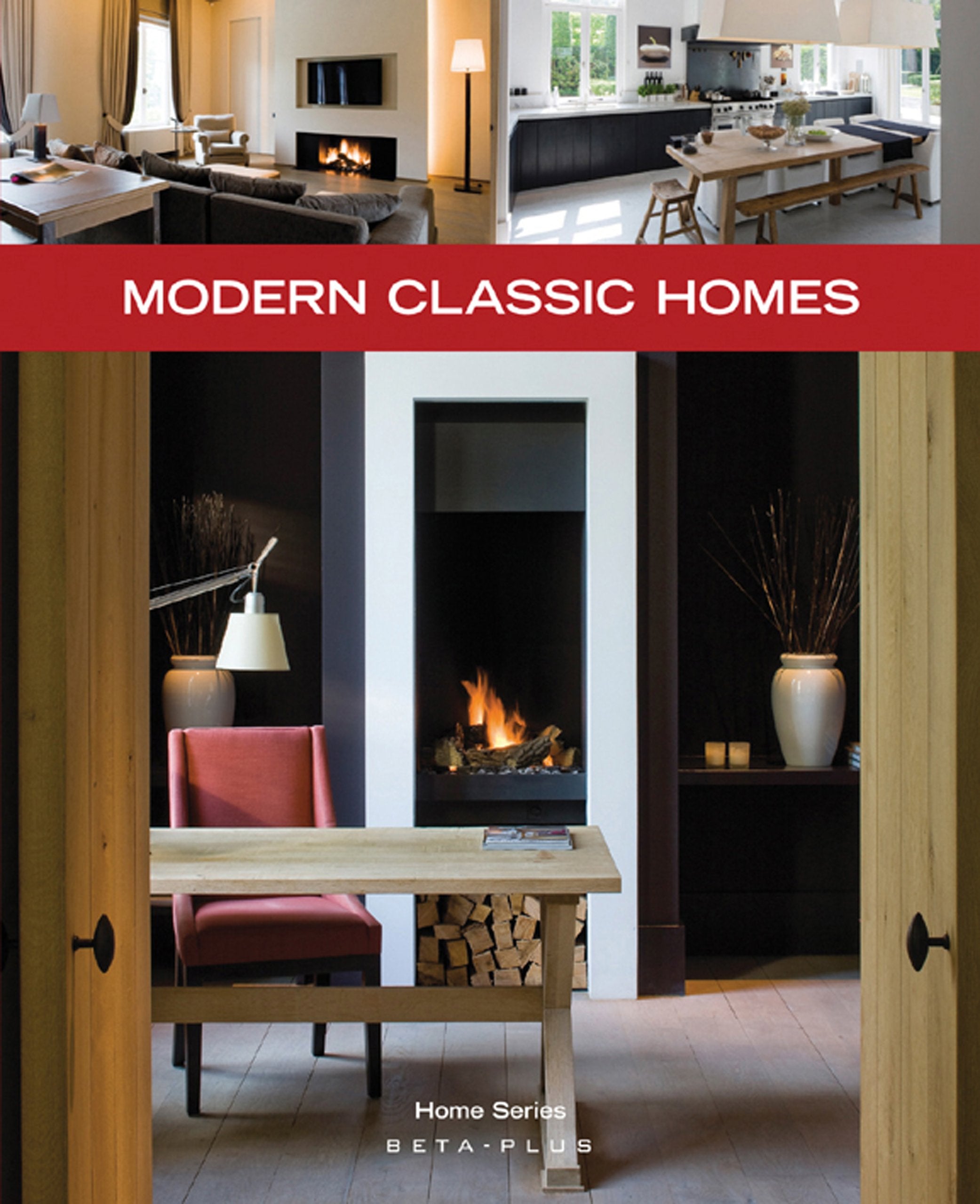 Modern Classic Homes (Home Series, Band 23) Architecture
