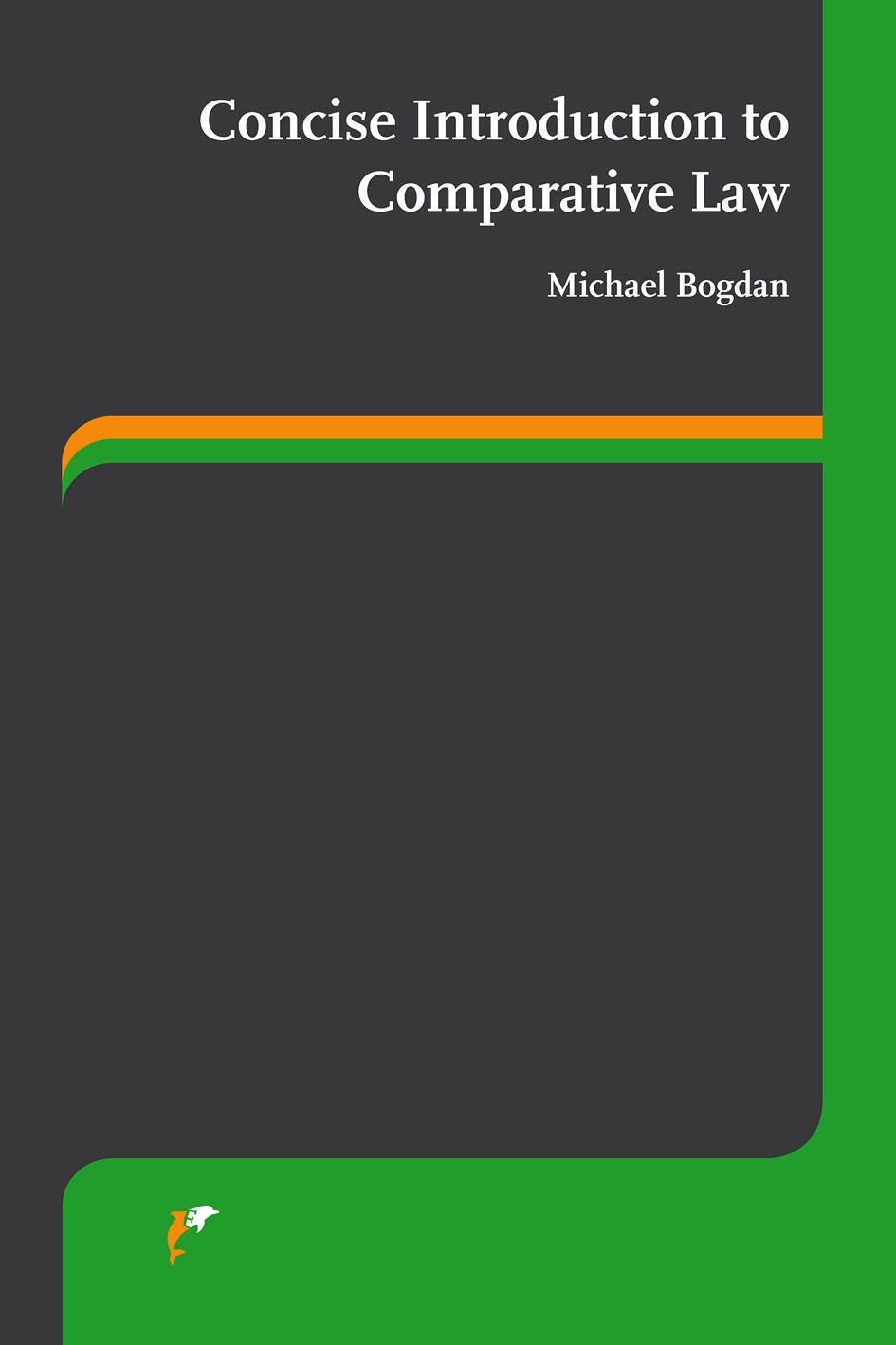 Concise Introduction to Comparative Law Law
