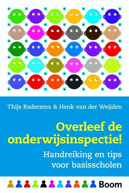 Overleef de onderwijsinspectie!: handreiking en tips voor basisscholen book