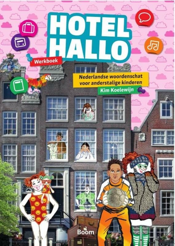 Hotel Hallo: Nederlandse woordenschat voor anderstalige kinderen Study Guides
