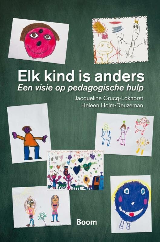 Elk kind is anders: een visie op pedagogische hulp book