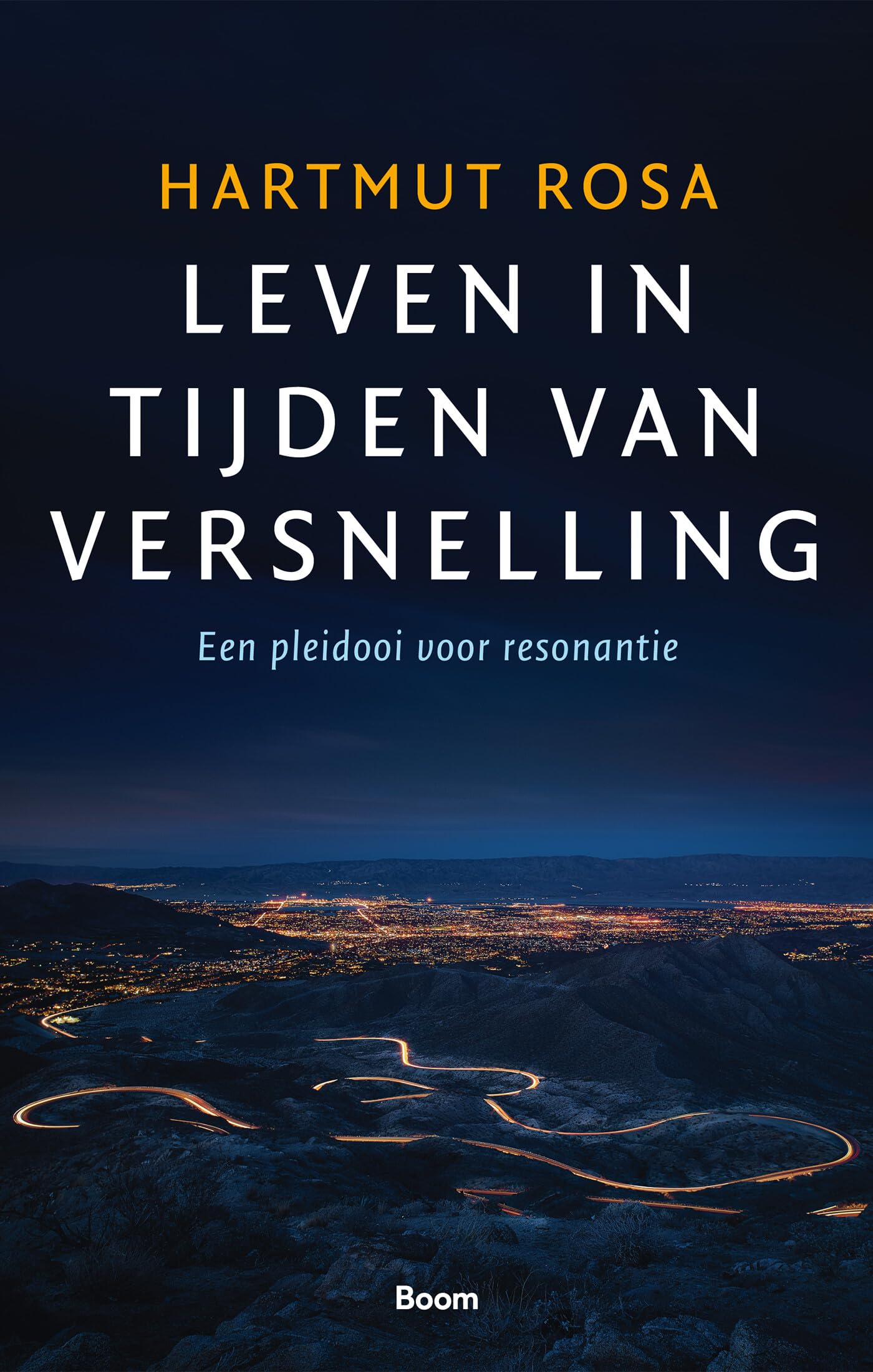 Leven in tijden van versnelling: een pleidooi voor resonantie book