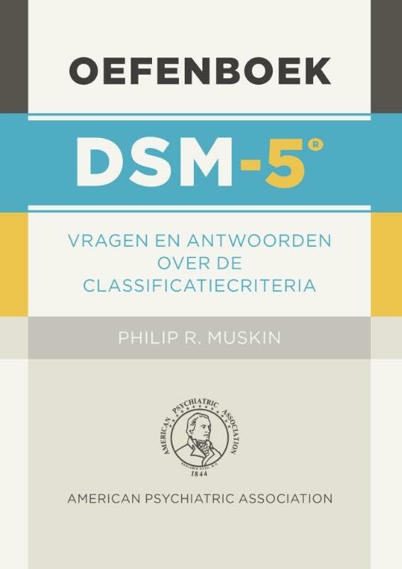 Oefenboek DSM-5: de classificatiecriteria in vragen en antwoorden book