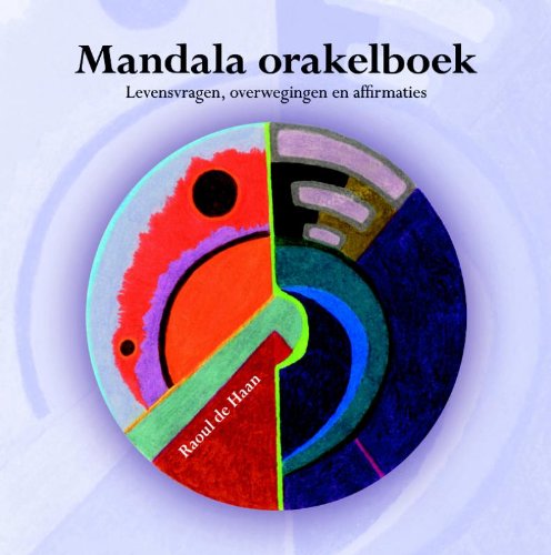 Mandala orakelboek: levensvragen, overwegingen en affirmaties book