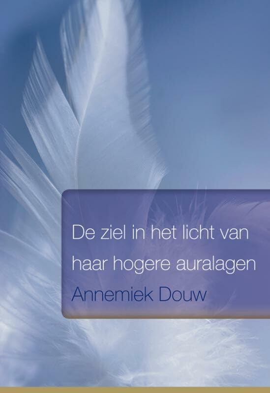 De ziel in het licht van haar hogere auralagen Health, Nutrition & Fitness