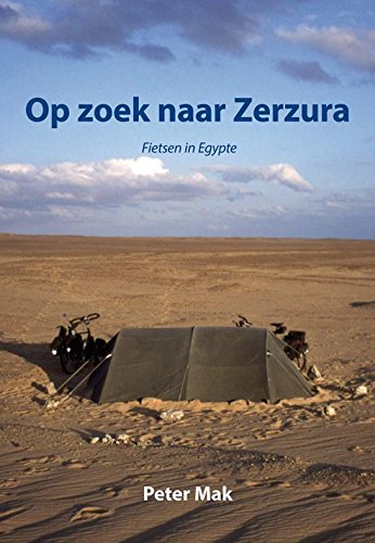 Op zoek naar Zerzura: fietsen in Egypte book
