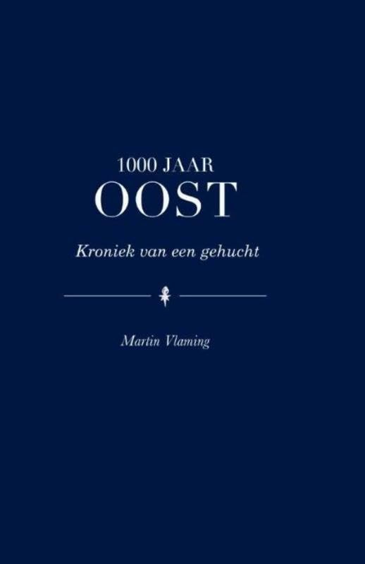 1000 jaar Oost: kroniek van een gehucht book