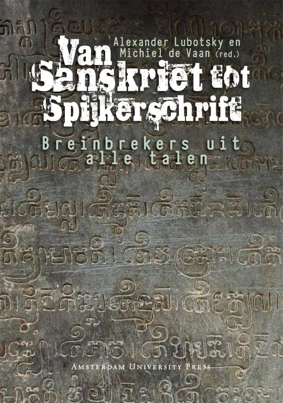 Van Sanskriet Tot Spijkerschrift: Breinbrekers Uit Alle Talen book