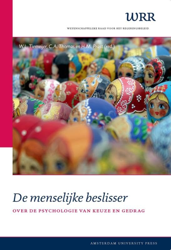 De Menselijke Beslisser: Over de Psychologie van Keuze en Gedrag book