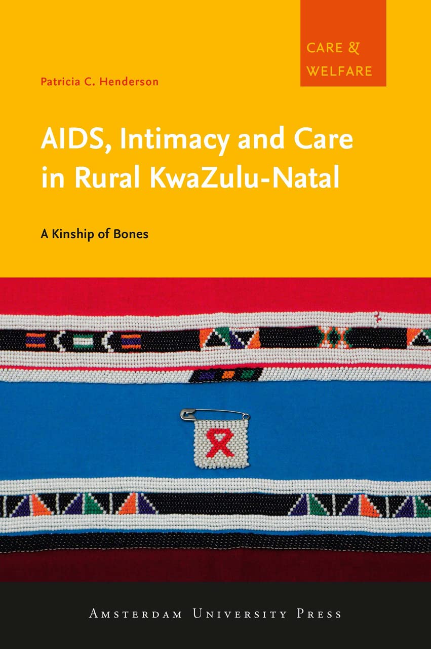 AIDS, Intimacy and Care in Rural KwaZulu-Natal Law