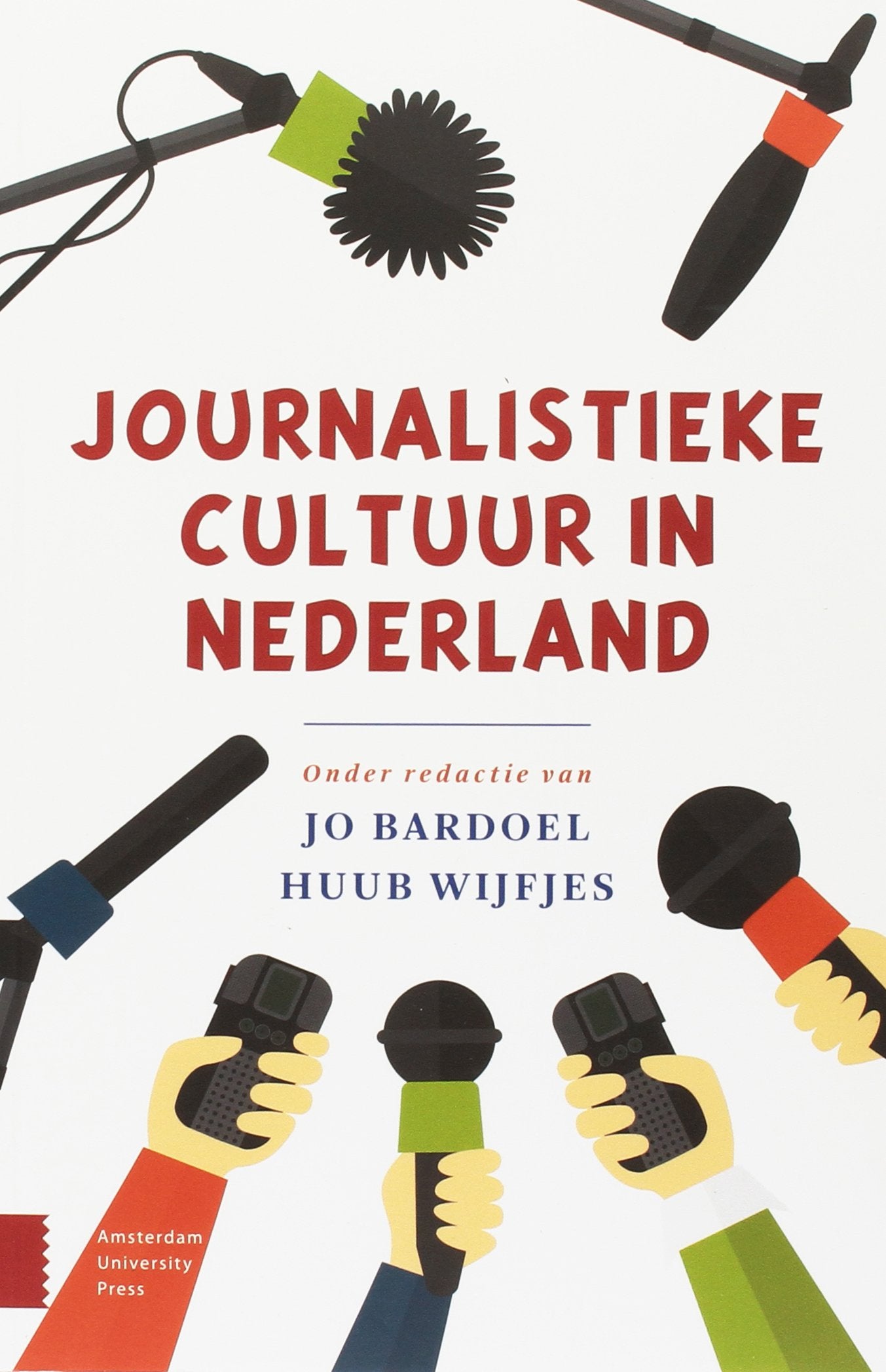 Journalistieke cultuur in Nederland book