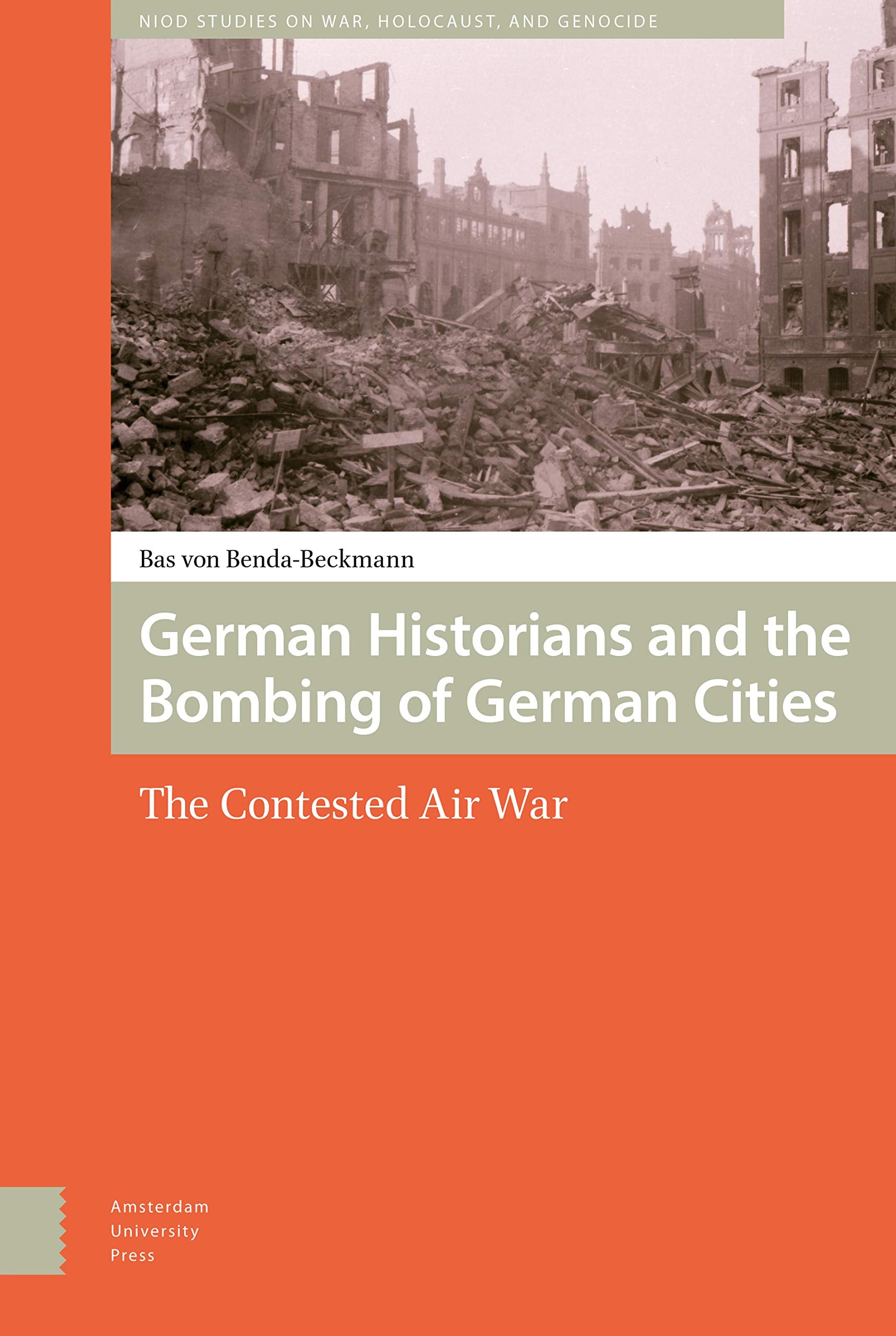 German Historians and the Bombing of German Cities Social Sciences