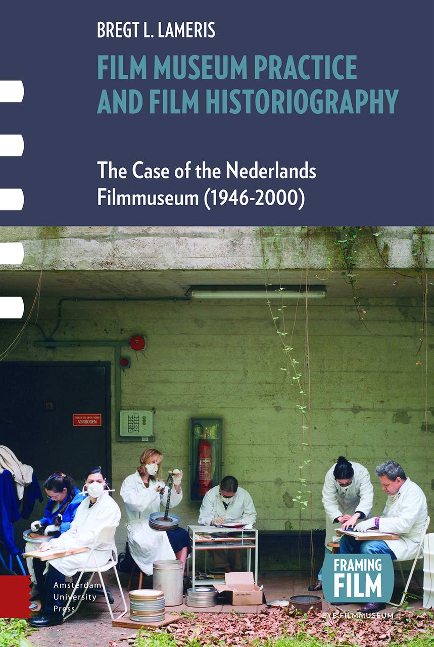 Film Museum Practice and Film Historiography Media & Communication