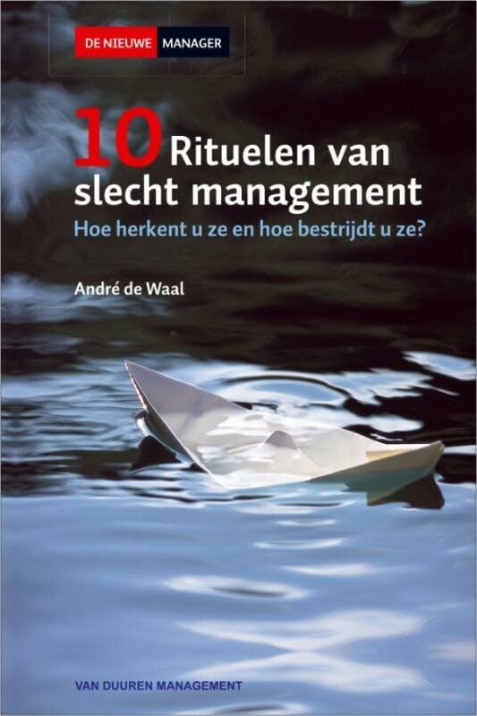 10 Rituelen van slecht management: hoe herkent u ze en hoe bestrijdt u ze? Business, Finance & Career