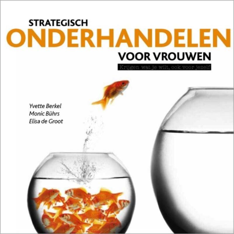 Strategisch onderhandelen voor vrouwen: Krijgen wat je wilt, ook voor jezelf book
