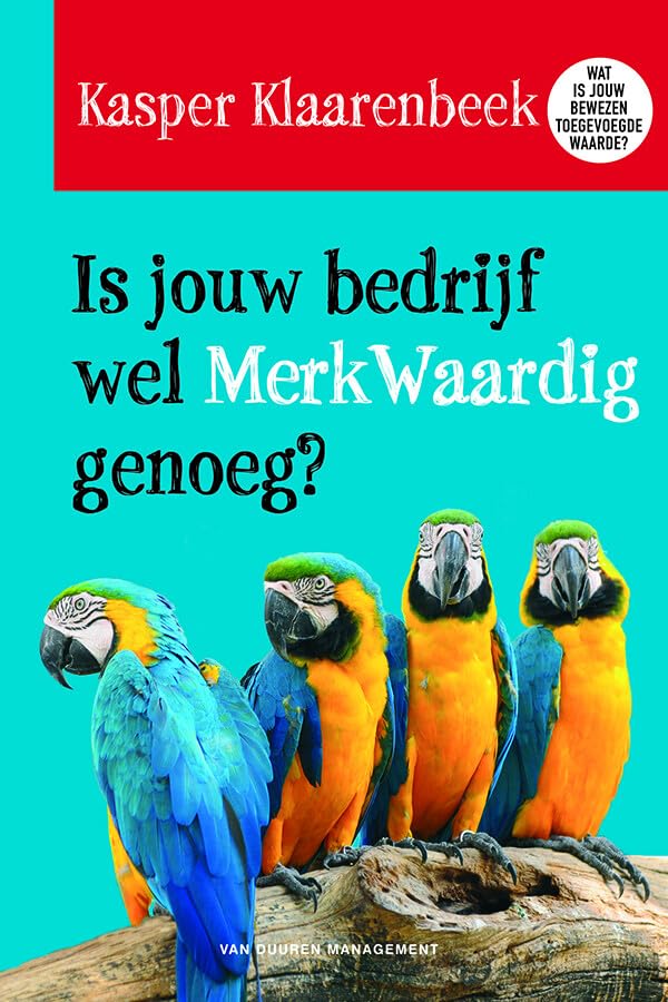 Is jouw bedrijf wel MerkWaardig genoeg? book