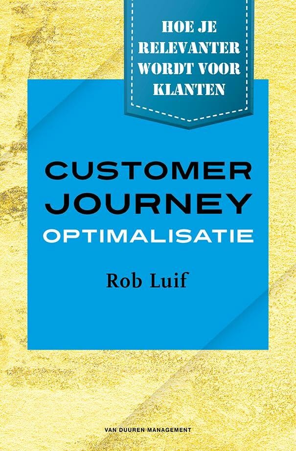 Customer journey optimalisatie: Hoe je relevanter wordt voor klanten book