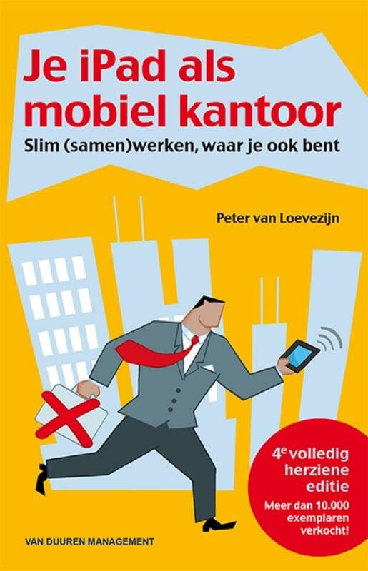 Je iPad als mobiel kantoor: slim (samen)werken, waar je ook bent book