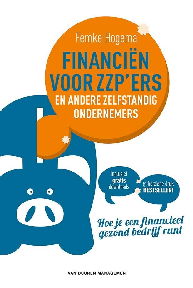 Financiën voor zzp'ers: en andere zelfstandig ondernemers book