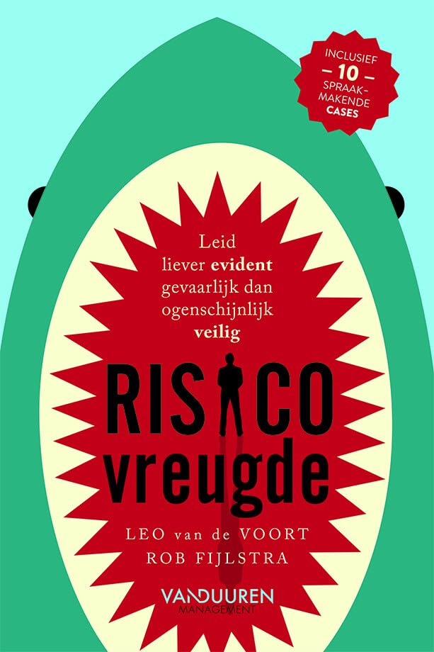 Risicovreugde: leid liever evident gevaarlijk dan ogenschijnlijk veilig Business, Finance & Career