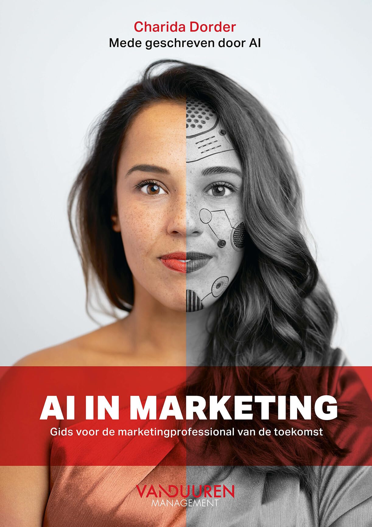 Al in marketing: gids voor de marketingprofessional van de toekomst book