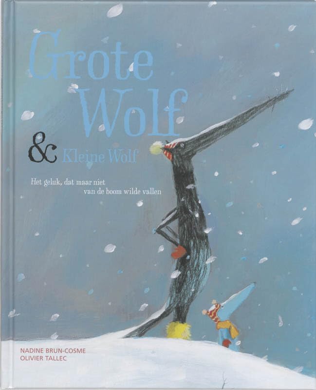 Grote wolf & kleine wolf: het geluk, dat maar niet van de boom wilde vallen book