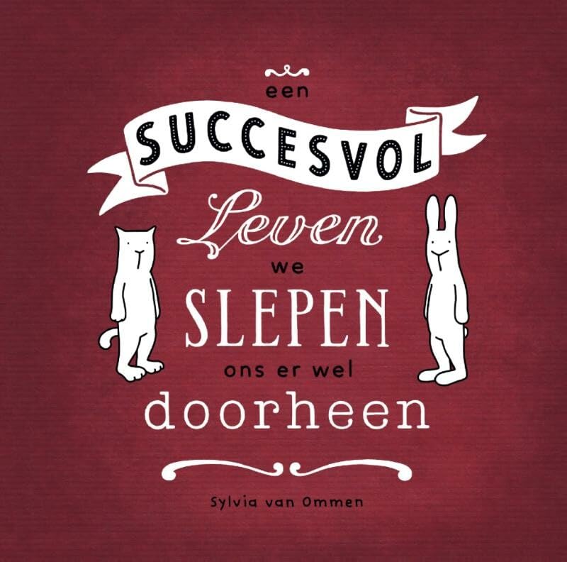 Een succesvol leven, we slepen ons er wel doorheen Cartoons