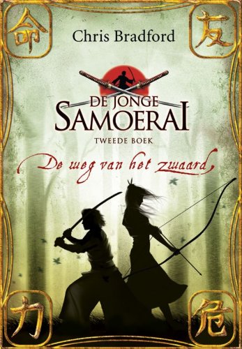 De weg van het zwaard / druk 2: de jonge samoerai deel 2 book