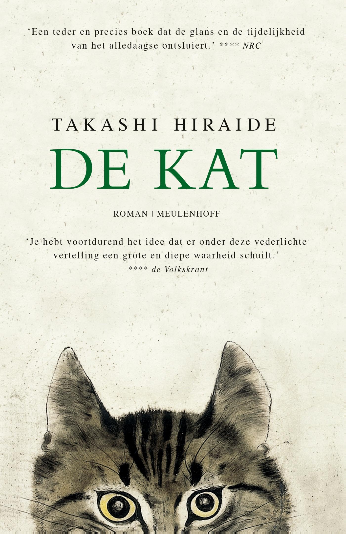De kat: Ontroerende, poetische roman over de vergankelijkheid van het leven en het genieten van klein geluk Contemporary literature