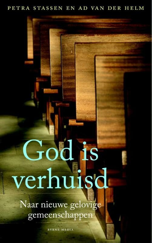 God is verhuisd: naar nieuwe gelovige gemeenschappen book