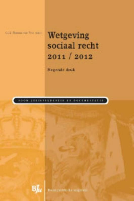 Wetgeving sociaal recht 2011/2012 book