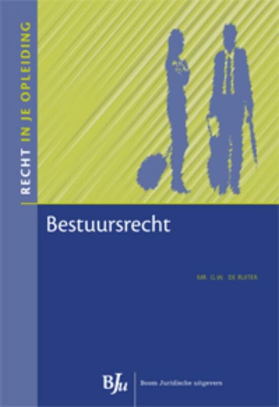 Recht in je opleiding: bestuursrecht book