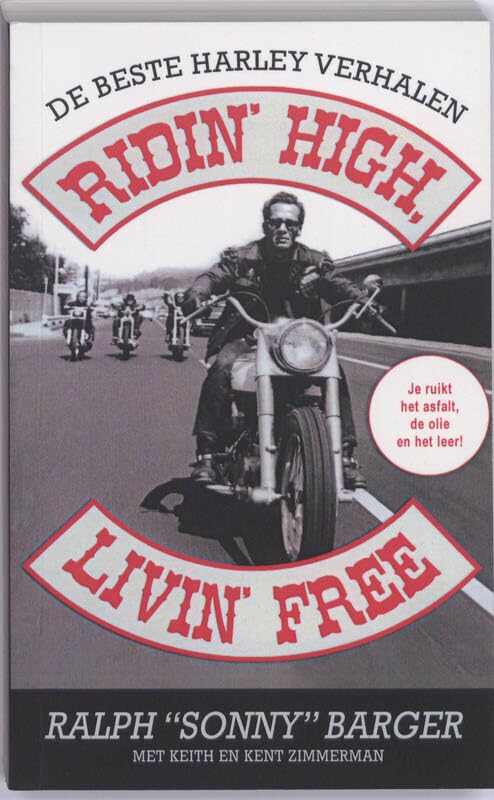 Ridin' high, livin' free: de beste Harley-verhalen book