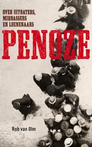 Penoze: de Rotterdamse onderwereld in de jaren 60-80 book